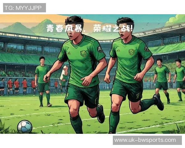 青春风暴来袭U21足球赛展现新生代球员的无限潜力与激情